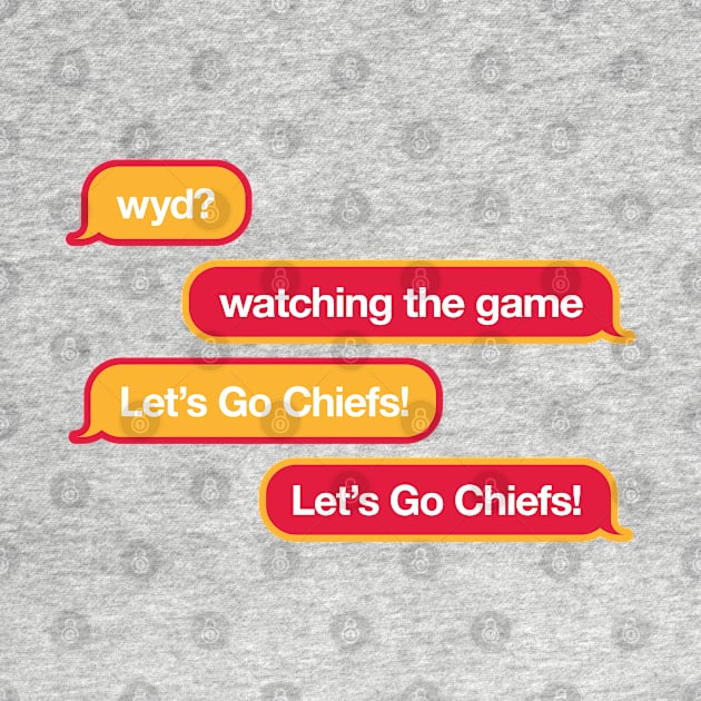 Chiefs WYD Text by Rad Love